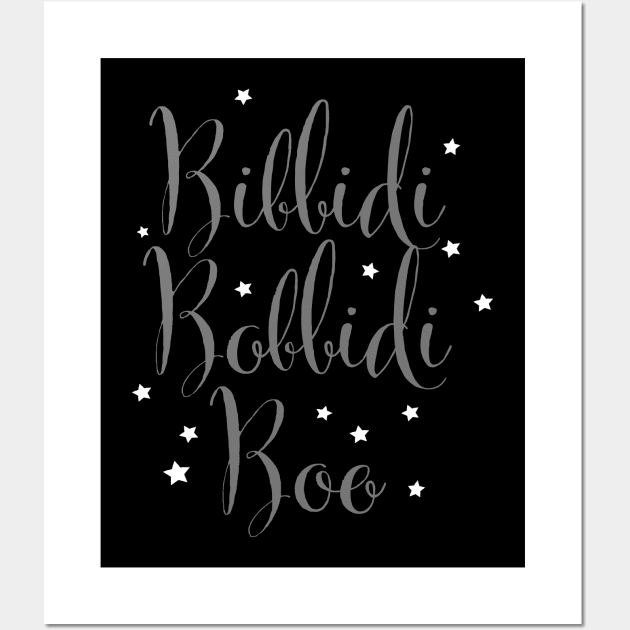 Bibbidi Bobbidi Boo Wall Art by DesignCat